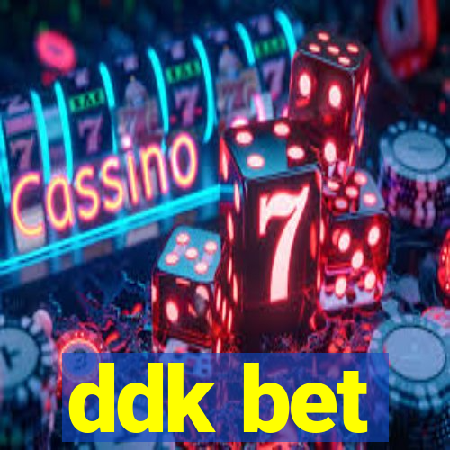 ddk bet